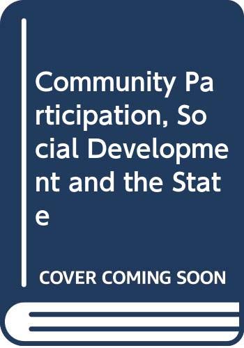9780416398304: Community Participation, Social Development and the State