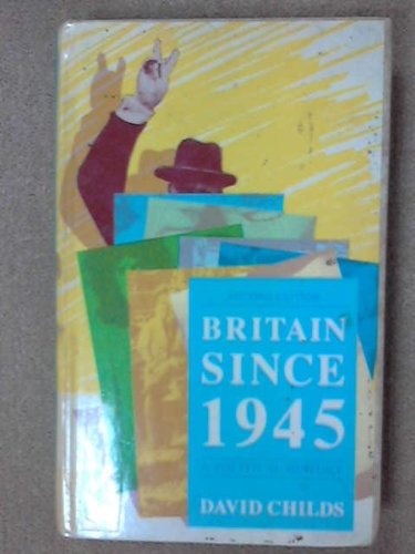 Beispielbild fr Britain Since 1945: A Political History (University Paperbacks) zum Verkauf von WorldofBooks