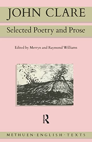 John Clare: Selected Poetry and Prose (Methuen English Texts) - Williams, Raymond, Merryn Williams und John Clare