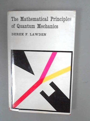 9780416434606: Mathematical Principles of Quantum Mechanics