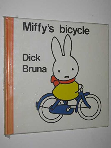 Miffy's Bicycle (9780416441505) by Dick Bruna