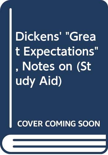 Imagen de archivo de Notes on Charles Dickens's Great Expectations : Study-Aid Series a la venta por Sarah Zaluckyj