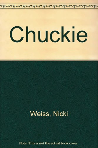 Chuckie (9780416450408) by WEISS N