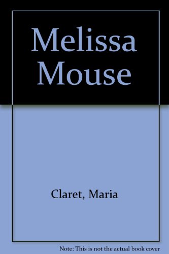 9780416459500: Melissa Mouse