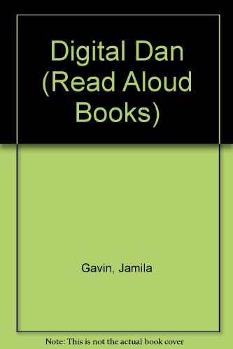 9780416460506: Digital Dan (Read Aloud Books)