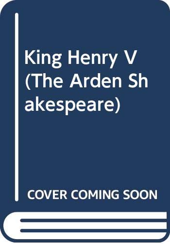 King Henry V (The Arden Shakespeare) - Shakespeare, William