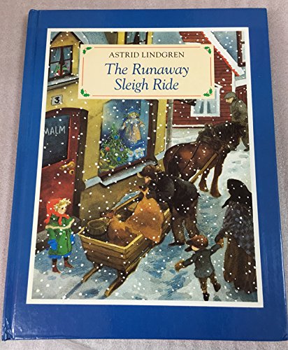 Imagen de archivo de The Runaway Sleigh Ride [Import] [Hardcover] by Lindgren, Astrid; Wikland, Ilon a la venta por ThriftBooks-Dallas