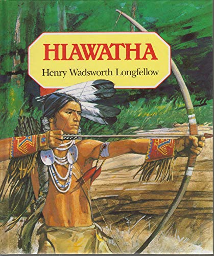 Stock image for Hiawatha (Great tales from long ago) for sale by AwesomeBooks