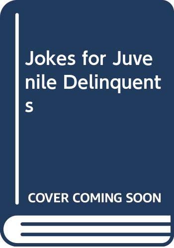 9780416497700: Jokes for Juvenile Delinquents