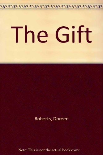 The Gift (9780416503401) by Roberts, Doreen