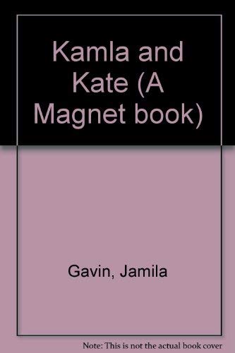9780416504507: Kamla and Kate (A Magnet book)