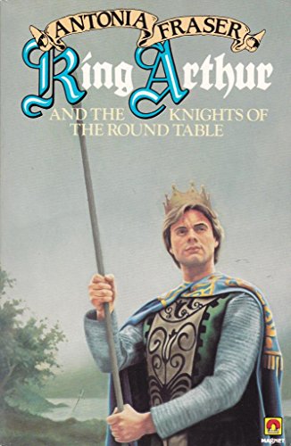 Beispielbild fr King Arthur and the Knights of the Round Table (A Magnet Book) zum Verkauf von Wonder Book