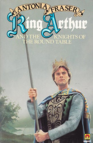 Stock image for King Arthur and the Knights of the Round Table (A Magnet Book) for sale by Wonder Book