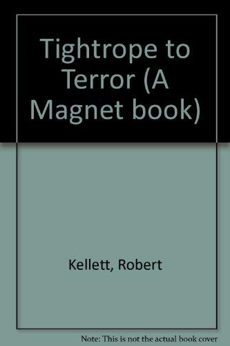Imagen de archivo de Tightrope to Terror. a la venta por J J Basset Books, bassettbooks, bookfarm.co.uk