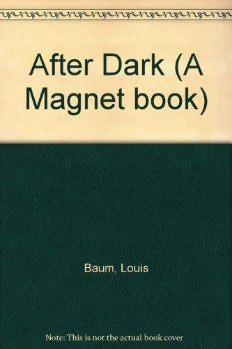 Beispielbild fr After Dark (A Magnet book) zum Verkauf von WorldofBooks