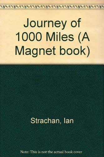 Journey of a Thousand Miles (A Magnet Book) (9780416518801) by Strachan, Ian