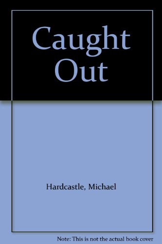 Beispielbild fr Caught Out (A Magnet book) zum Verkauf von Reuseabook