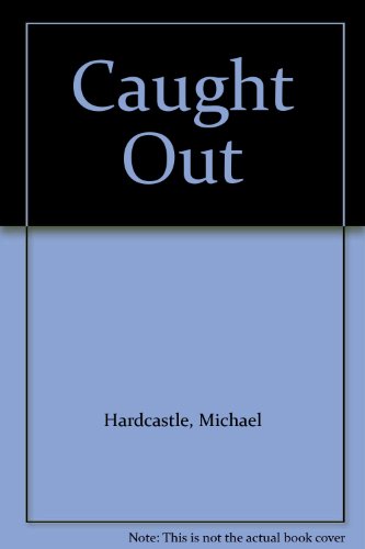 9780416519303: Caught Out (A Magnet book)