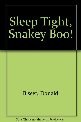 Stock image for Sleep Tight, Snakey Boo! for sale by AwesomeBooks