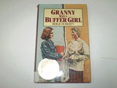 Beispielbild fr Granny Was a Buffer Girl zum Verkauf von WorldofBooks