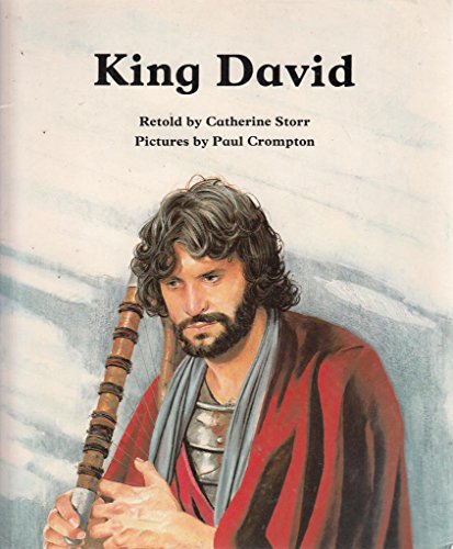 People of the Bible: King David (People of the Bible) (9780416538106) by Storr, Catherine; Crompton, Paul