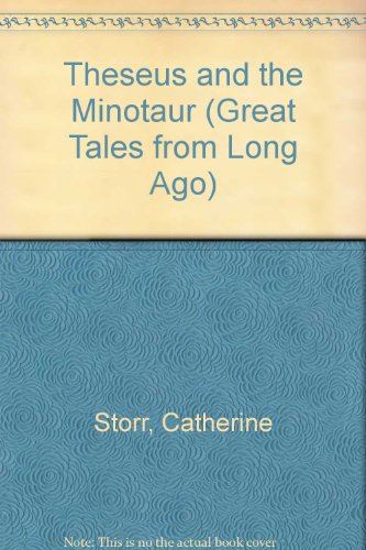 9780416540505: Theseus and the Minotaur (Great Tales from Long Ago)