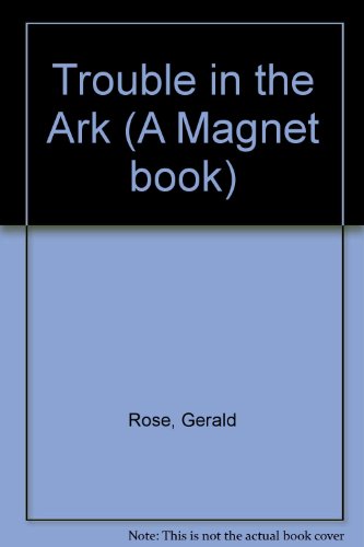 9780416543308: Trouble in the Ark (A Magnet book)