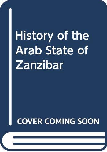 Stock image for A History of the Arab State of Zanzibar (Volume 16) for sale by Anybook.com