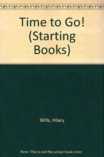 Time to Go] (9780416552409) by Wills, Hilary