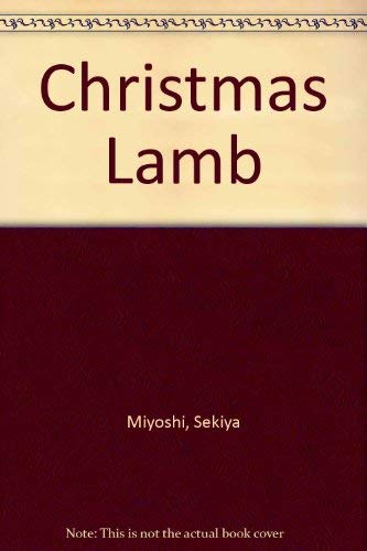 Stock image for The Christmas Lamb for sale by Old Favorites Bookshop LTD (since 1954)