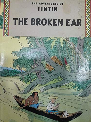 Imagen de archivo de The Broken Ear (The Adventures of Tintin) a la venta por HPB-Diamond