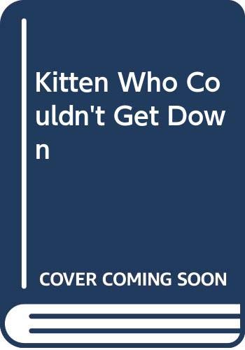 Kitten Who Couldn't Get Do (9780416574302) by PIERS H