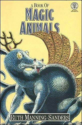 Beispielbild fr A Book of Magic Animals zum Verkauf von WorldofBooks
