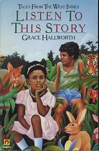 Beispielbild fr Listen to This Story: Tales from the West Indies zum Verkauf von WorldofBooks