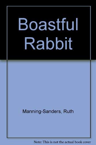 Beispielbild fr Boastful Rabbit zum Verkauf von WorldofBooks