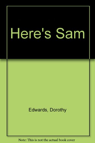 HERE'S SAM - EDWARDS (9780416589603) by EDWARDS D