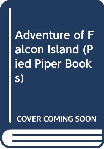 Stock image for Adventure of Falcon Island (Pied Piper Books) for sale by AwesomeBooks
