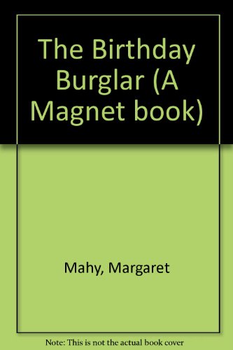 Stock image for The Birthday Burglar (A Magnet book) for sale by AwesomeBooks