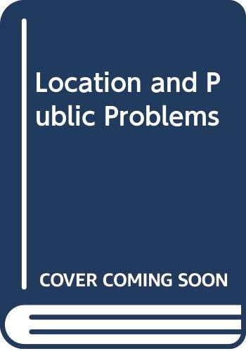 Stock image for Location and Public Problems: A Political Geography of the Contemporary World for sale by Book Dispensary