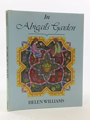 Beispielbild fr In Abigails Garden zum Verkauf von Wonder Book