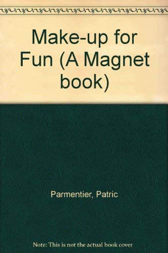 Stock image for Make Up for Fun (A Magnet Book) for sale by MusicMagpie