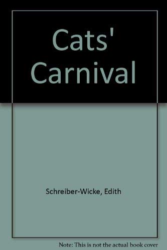 Stock image for Cats' Carnival for sale by GF Books, Inc.