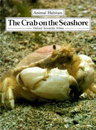 Stock image for The Crab on the Seashore (Animal Habitats) for sale by medimops