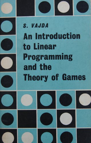 9780416627305: An Introduction to Linear Programming and The Theory of Games