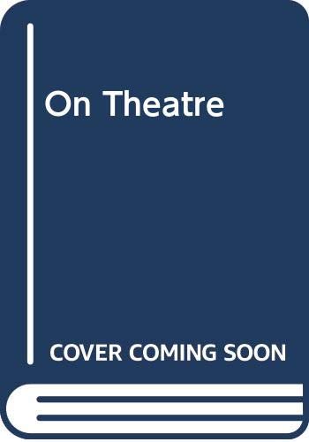 9780416628005: On Theatre