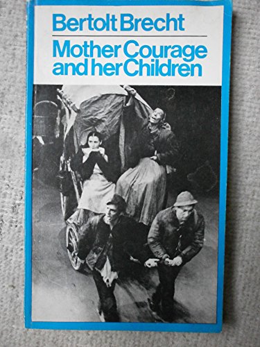 Beispielbild fr Mother Courage And Her Children zum Verkauf von HALCYON BOOKS