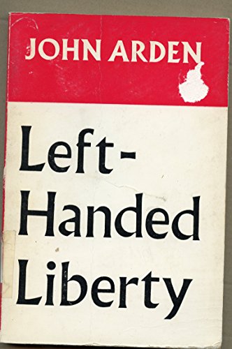 Left-Handed Liberty (9780416631807) by Arden, John