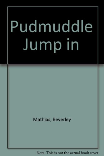 Stock image for Pudmuddle Jump In Poems for sale by Primrose Hill Books BA