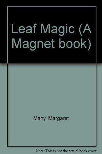Stock image for Leaf Magic (A Magnet book) for sale by AwesomeBooks