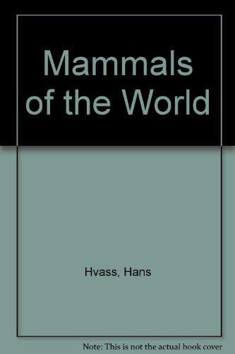Imagen de archivo de Mammals of the World a la venta por Goldstone Books